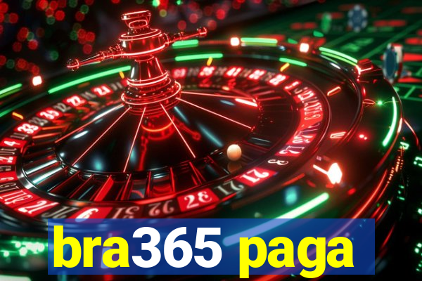 bra365 paga